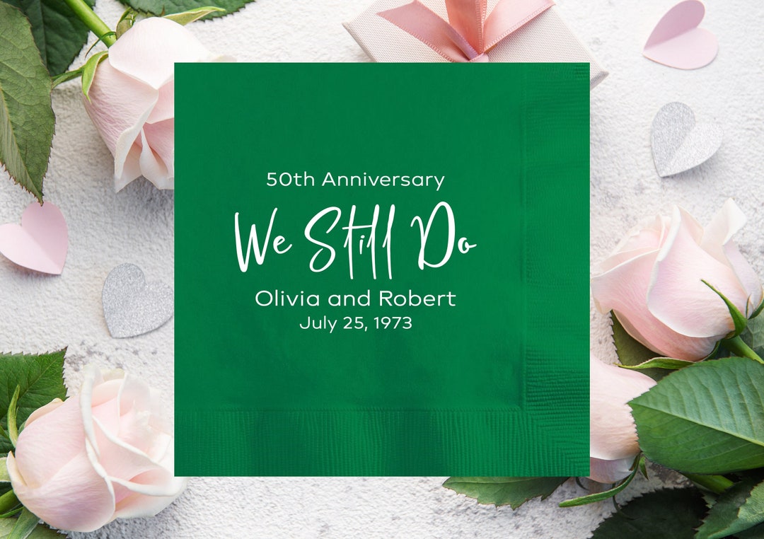 We Still Do 50th Anniversary Napkins, Personalized Wedding Cocktail
