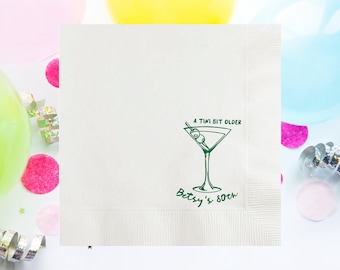 A Tini Bit Older Martini Glass Personalized Birthday Cocktail Napkins