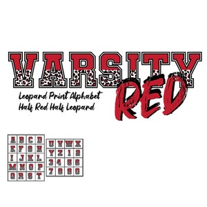 Puede incluir: Gráfico Varsity Red con un alfabeto de estampado de leopardo. Las letras son mitad rojas y mitad de estampado de leopardo. La palabra "Red" está escrita en rojo con un efecto grunge. A continuación se muestra un gráfico del alfabeto y los números en el mismo estilo.
