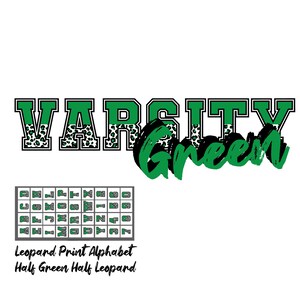 Puede incluir: Gráfico Varsity Green con un diseño de estampado de leopardo. Las letras son mitad verdes y mitad de estampado de leopardo. La palabra "Green" está escrita en una fuente de letra verde. Se muestra un gráfico del alfabeto en estampado de leopardo debajo.