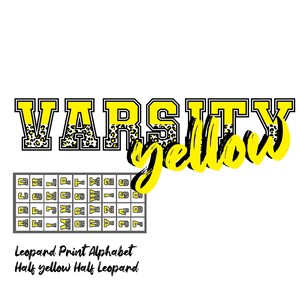 Puede incluir: Gráfico amarillo Varsity con un alfabeto de estampado de leopardo. La palabra "Varsity" está en negrita con un contorno negro y un relleno amarillo y un patrón de estampado de leopardo en la mitad inferior de cada letra. La palabra "amarillo" está en una fuente de escritura amarilla con un contorno negro. El alfabeto está en una cuadrícula con contornos negros y relleno amarillo. La parte inferior del gráfico dice "Alfabeto de estampado de leopardo Mitad amarillo Mitad leopardo."