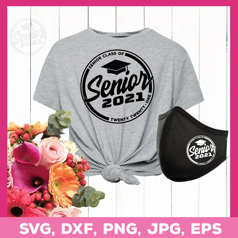 Download Senior Class of 2021 SVG T-Shirt Tumbler SVG Shirt SVG | Etsy