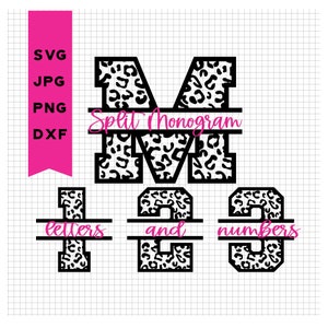May include: Split monogram design with a leopard print pattern. The design includes a large letter "M" with the words "Split Monogram" above it. The letter "M" is split into two parts, with the words "letters" and "numbers" below the two parts. The design is perfect for creating custom monograms.