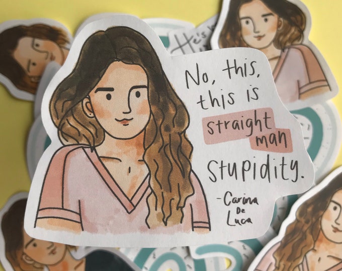 Carina De Luca /'Straight Man Stupidity/' Greys Anatomy Sticker