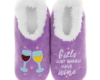 Snoozies Girls Just Wanna Have Wine Slippers