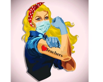 Rosie the Riveter with a Heart Tattoo - Teacher Tattoo / Rosie the Riveter - Teacher / Teacher Gift / Covid-19 Rosie the Riveter