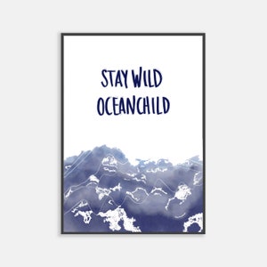 Maritimes Poster | Ocean | Meer | Wellen | stay wild oceanchild  | Druck | DIN A4 | DIN A3
