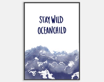 Maritimes Poster | Ocean | Meer | Wellen | stay wild oceanchild  | Druck | DIN A4 | DIN A3