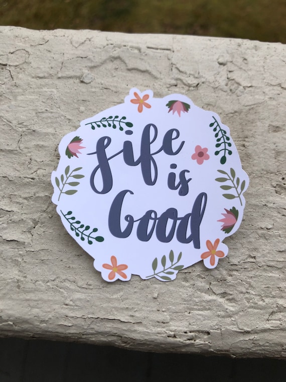 Life is Good Sticker | Etsy