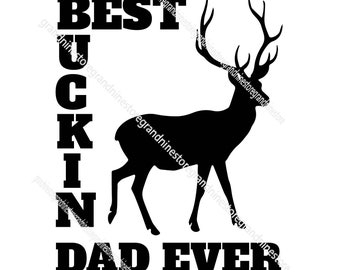 Free Free 67 Best Bucking Dad Ever Svg SVG PNG EPS DXF File