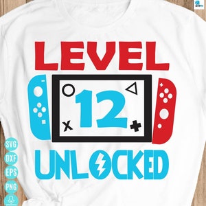 Level 12 Freigeschaltet Geburtstag Svg, 12 Jahre Alte Gamer Shirt Svg, Lustige Kinder Gamer Svg, 12. Geburtstag Junge Gamer Svg Digitale Datei für Cricut