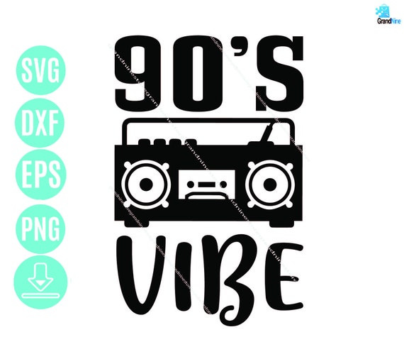90's Vibe Svg 90's Party Svg 90's Party Costume | Etsy