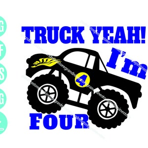 4th Birthday svg, Monster truck Birthday svg, monster truck svg, Truck yes svg, Svg Files for Cricut Digital Download