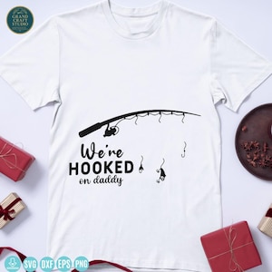 Hooked On Daddy SVG: Fishing Father's Day Design (Digital Download)