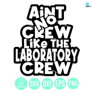 No hay equipo como el equipo de laboratorio Svg, Eps, Dxf, Png