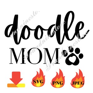 Doodle Mom SVG, dog mom svg, Golden Doodle Mom Svg, doodle Mom Svg, Talk Doodle To Me Svg, Hand Drawn Dog Svg, Cutting files for Cricut