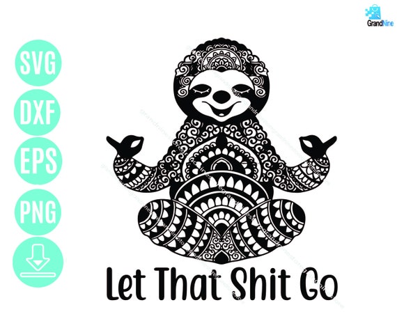 Amazon.com: Yoga Sloth Meditating Let That Shit Go Vinyl