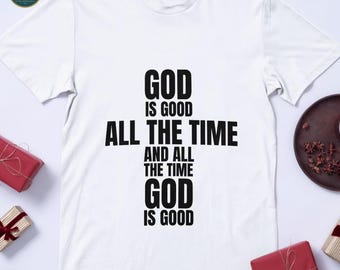 God is Good All The Time SVG, PNG, JPG Cut File (Digital Download)