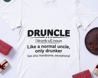 Funny Druncle Definition SVG - Drinking Uncle Design (Digital Download)
