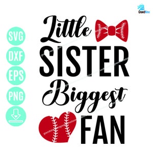 Little Sister Biggest Fan Svg, Baseball Svg, Baby Girl Baseball Shirt Svg, Baseball Sister Svg, Baseball Shirt Svg Digital Download