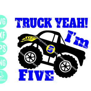 5th Birthday svg, Monster truck Birthday svg, monster truck svg, Truck yeah svg, Svg Files for Cricut Digital Download