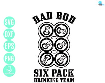 Dad Bod Six Pack SVG: design divertente per una squadra di bevitori (download digitale)