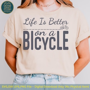 Life is Better on a bicycle svg, Life is Better on a bicycle svg, Bicycle svg, Cycling svg, Outdoors svg Digital Download