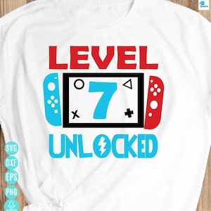 Level 7 Unlocked Gamer SVG: 7th Birthday Shirt Design (Digital File)