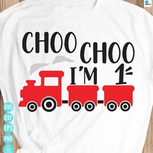 Choo Choo I’m 1 SVG, 1nd Birthday Cut File, Boy Train Design, ONE Year Old Saying, Transportation Party Quote, dxf eps png Silhouette Cricut