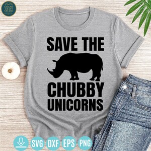 Save The Chubby Unicorns SVG: Funny Unicorn Cut File (Digital Download
