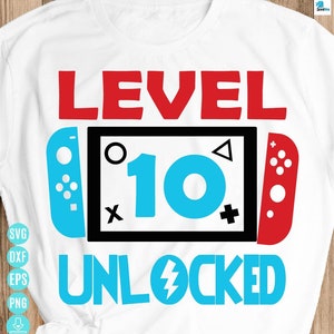 Level 10 Unlocked Birthday Svg, 10 Jahre Altes Gamer Shirt Svg, Lustige Kinder Gamer Svg, 10. Geburtstag Junge Svg Digitale Datei Für Cricut