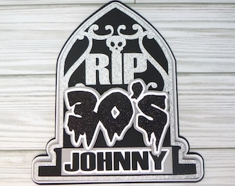 RIP Cake Topper, Personalized Birthday Cake Topper, Tombstone Cake Topper, RIP 20s Cake Topper, 30th Birthday Cake Topper
