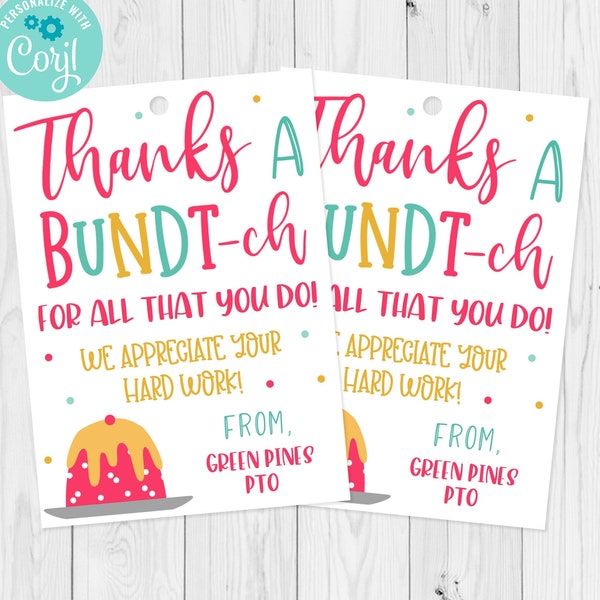 Thanks A Bundt-ch Gift Tag Template, Bundt Cake Teacher Appreciation Gift Tag, Volunteer, Nurse, Thank You Tag, Edit with Corjl