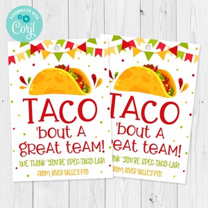 Editable Taco Gift Tag Template, Staff, Teacher Appreciation Gift Tag, Staff, Nurse, Taco Bout A Great Team Thank You Tag, Edit with Corjl