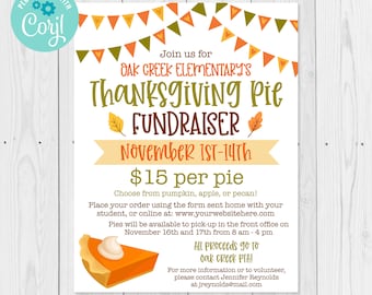 May include: Thanksgiving pie fundraiser flyer with orange, green, and yellow accents. The flyer includes text that reads "Thanksgiving Pie Fundraiser" and "November 1st-14th". A slice of pumpkin pie is shown in the bottom left corner.