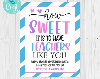 Editable How Sweet It Is To Have Teachers Like You Sign Template, Teacher Appreciation Week Sign, PTO PTA Template, Edit with Corjl