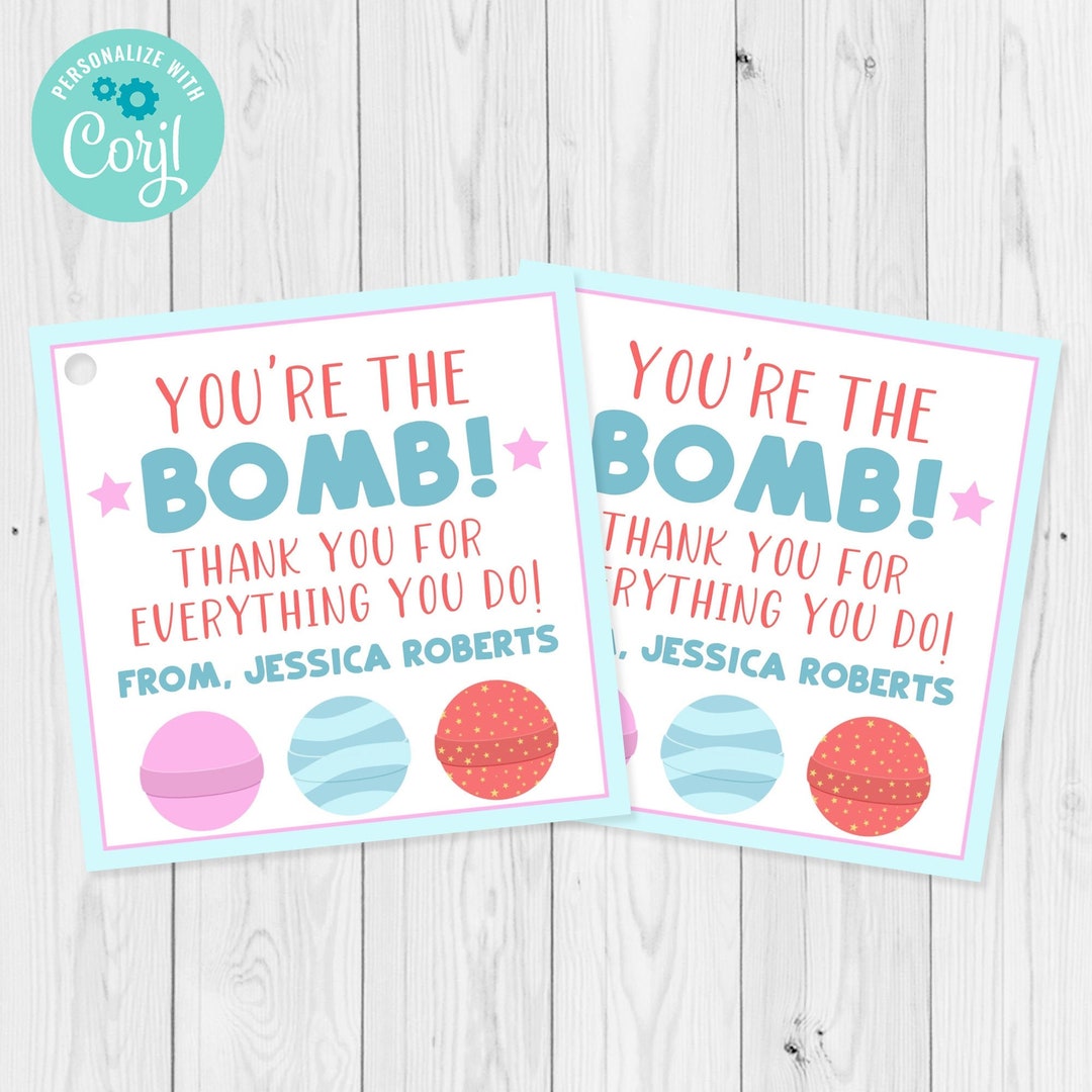 Editable You #39 re the Bomb Gift Tag Template Teacher or Staff Editable You #39 re the Bomb Gift Tag Template Teacher or Staff