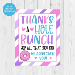 Donut Thanks A Hole Bunch 8x10 Printable Sign, Donut Teacher Appreciation Sign, Volunteer, Nurse, Thank You INSTANT DOWNLOAD