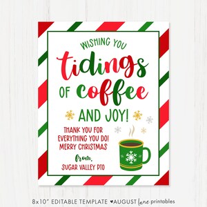 May include: A festive Christmas-themed printable sign with a white background, red and green accents, and the text "Wishing you tidings of coffee and joy!" A green mug with a snowflake design is also featured. The sign measures 8x10 inches.