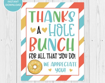Donut Thanks A Hole Bunch 8 x 10 druckbare Zeichen, Donut Mitarbeiter, Lehrer Anerkennung Zeichen, Volunteer, Krankenschwester, danke SOFORTIGER DOWNLOAD