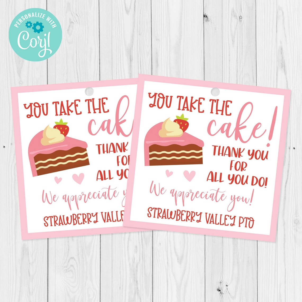 You Take the Cake Gift Tag Template Cake Teacher Appreciation Etsy