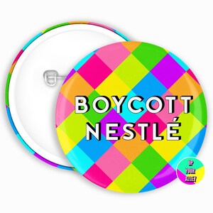 Boycott Nestle 58mm Pin Badge
