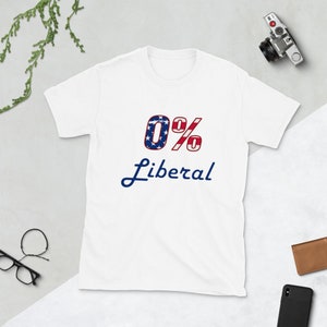 0 % Liberal Shirt, Republican Shirt, Conservative Shirt, Republican Gift, Republican Party Gift, Political Shirt