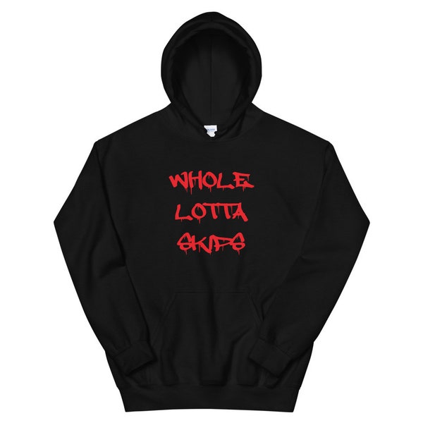 Whole Lotta Skips - Hoodie / Playboi - Sir Cartier - Carti - WLR - WLS / King Vamp / hiphop / streetwear / vlone - Lil Uzi Vert - awge