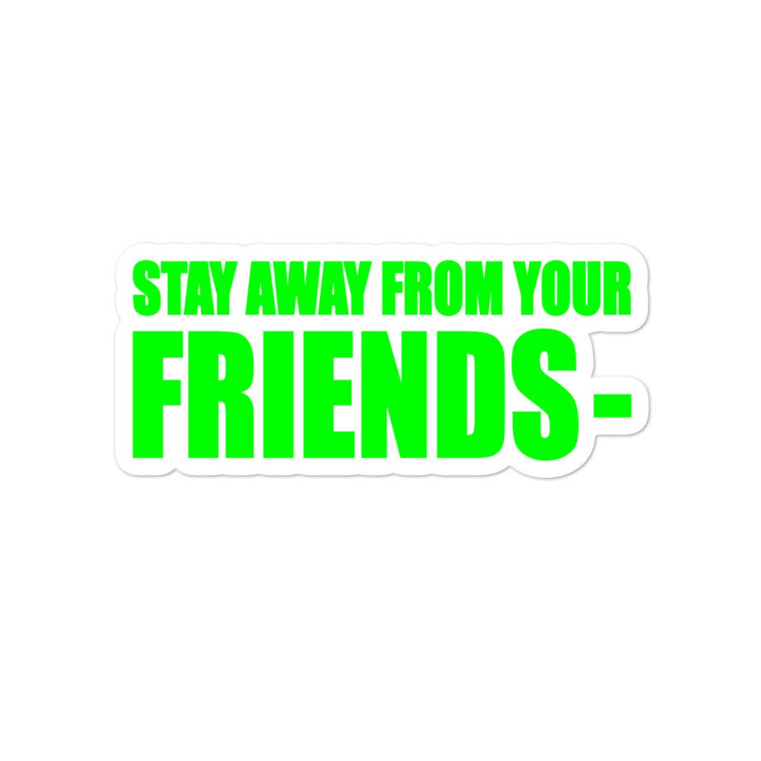 Stay Away From Your Friends Vlone Stickers Awge Streetwear Rap hiphop ...