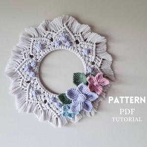 Macrame Pattern PDF, Macrame Wreath Pattern, Floral Wreath tutorial, Macrame mandala tapestry