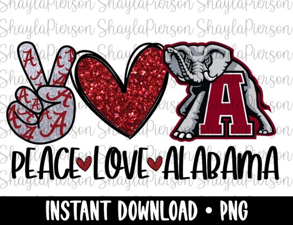 Download Peace love Alabama PNG Sublimation design Crimson Tide not SVG | Etsy
