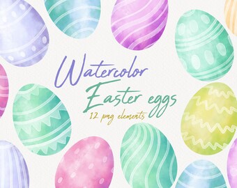 May include: Twelve watercolor Easter eggs in various pastel colors with different patterns. The eggs are on a white background with the text "Watercolor Easter eggs 12 png elements" in the center.