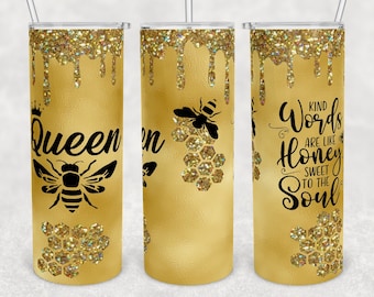 20 oz Skinny Tumbler Sublimation Design Template Download PNG DIGITAL Queen bee words are like honey glitter  download 20oz wrap seamless