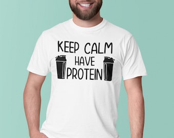 Keep calm have protein, weight lifting, weight loss, motivation, Sublimation, Design Digital download, Shirt, Printable, PNG & SVG
